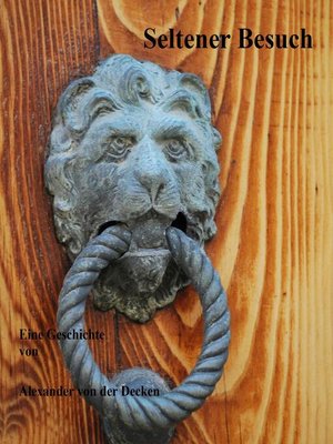 cover image of Seltener Besuch